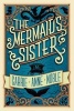 The Mermaid's Sister (Paperback) - Carrie Anne Noble Photo