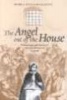 The Angel Out of the House - Philanthropy and Gender in Nineteenth-century England (Hardcover) - Dorice Williams Elliott Photo