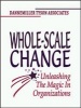 Whole-Scale Change - Unleashing the Magic in Organizations (Paperback) - Margaret Wheatley Photo