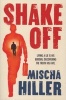 Shake Off (Paperback) - Mischa Hiller Photo