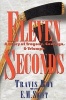 Eleven Seconds - A Story of Tragedy, Courage & Triumph (Hardcover) - Travis Roy Photo