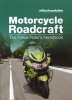 Motorcycle Roadcraft: The Police Rider's Handbook (Paperback, New Ed., 2013) - Penny Mares Photo