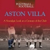 When Football Was Football: Aston Villa - A Nostalgic Look at a Century of the Club (Hardcover) - Graham McColl Photo