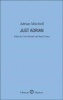 Just Adrian (Hardcover) - Adrian Mitchell Photo