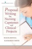 Proposal Writing for Nursing Capstones and Clinical Projects (Paperback) - Wanda Bonnel Photo