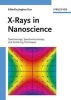 X-Rays in Nanoscience - Spectroscopy, Spectromicroscopy, and Scattering Techniques (Hardcover) - Jinghua Guo Photo