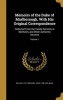 Memoirs of the Duke of Marlborough, with His Original Correspondence - Collected from the Family Records at Blenheim, and Other Authentic Sources; Volume 1 (Hardcover) - William 1747 1828 Coxe Photo