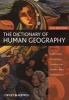 The Dictionary of Human Geography (Paperback, 5th Revised edition) - Derek Gregory Photo