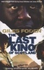 The Last King of Scotland (Paperback, Film tie-in ed) - Giles Foden Photo