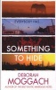 Something To Hide (Paperback) - Deborah Moggach Photo