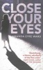 Close Your Eyes (Paperback) - Amanda Eyre Ward Photo