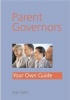 Parent Governors - Your Own Guide (Paperback, 2nd Revised edition) - Joan Sallis Photo