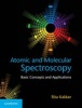 Atomic and Molecular Spectroscopy - Basic Concepts and Applications (Hardcover) - Rita Kakkar Photo