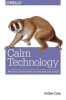 Calm Technology - Principles and Patterns for Non-Intrusive Design (Paperback) - Amber Case Photo