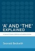 'A' and 'The' Explained (Paperback) - Seonaid Beckwith Photo