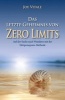 Das letzte Geheimnis von "Zero Limits" - Auf der Suche nach Wundern mit der Ho'oponopono-Methode (German, Paperback) - Joe Vitale Photo