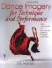 Dance Imagery for Technique and Performance (Paperback, 2nd Revised edition) - Eric Franklin Photo