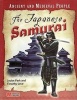 Ancient and Medieval People the Japanese Samurai Macmillan Library (Hardcover, New edition) - Louise Park Photo