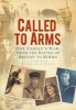 Called to Arms - One Family's War, from the Battle of Britain to Burma (Hardcover, New) - Edward Lambah Stoate Photo