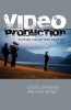 Video Production - Putting Theory into Practice (Paperback) - Steve Dawkins Photo