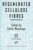 Regenerated Cellulose Fibres (Hardcover) - WOODINGS CALVIN Photo