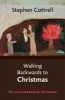 Walking Backwards to Christmas (Paperback) - Stephen Cottrell Photo