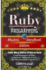 Ruby - Programming, Master's Handbook: A True Beginner's Guide! Problem Solving, Code, Data Science, Data Structures & Algorithms (Code Like a Pro in 24 Hrs or Less!) (Paperback) - Codewell Academy Photo