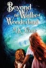 Beyond the Walls of Wonderland (Paperback) - M K Cook Photo