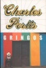 Gringos (Paperback) - Charles Portis Photo