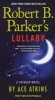 Robert B. Parker's Lullaby (Paperback) - Ace Atkins Photo