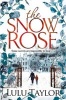 The Snow Rose (Paperback, Main Market Ed.) - Lulu Taylor Photo