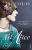 Ask Alice (Paperback) - D J Taylor Photo