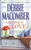 Learning to Love - Sugar and Spice\Love by Degree (Paperback) - Debbie Macomber Photo