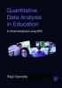 Quantitative Data Analysis in Education - A Critical Introduction Using SPSS (Paperback, New Ed) - Paul Connolly Photo