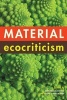 Material Ecocriticism (Paperback) - Serenella Iovino Photo