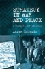 Strategy in War and Peace (Paperback) - Aaron Edwards Photo