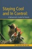 Stayiing Cool and in Control - A Behaviorist's Guide to Parenting (Paperback) - Roger W McIntire Photo