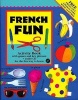 French Fun - Language Learning Activity Pack (English, French, Paperback) - Catherine Bruzzone Photo