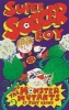 Super Soccer Boy and the Monster Mutants (Paperback) - Judy Brown Photo