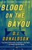 Blood on the Bayou (Paperback, New edition) - D J Donaldson Photo