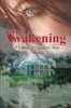 The Awakening - A Story of Twisted Fate (Paperback) - Stacy Benton Photo