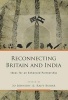 Reconnecting Britain and India - Ideas for an Enhanced Partnership (Hardcover) - Jo Johnson Photo