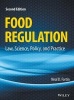 Food Regulation - Law, Science, Policy, and Practice (Hardcover, 2nd Revised edition) - Neal D Fortin Photo