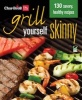 Char Broil - Grill Yourself Skinny (Paperback) - Heidi Skolnik Photo