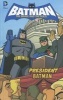 President Batman (Hardcover) - Matt Wayne Photo