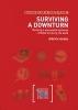 Surviving a Downturn - Building a Successful Business without Breaking the Bank (Paperback) - Jeremy Kourdi Photo