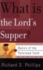 What Is the Lord's Supper? (Paperback) - Richard D Phillips Photo