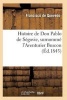 Histoire de Don Pablo de Segovie, Surnomme L'Aventurier Buscon (French, Paperback) - De Quevedo F Photo