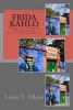 Frida Kahlo - A Selective Annotated Bibliography of Dissertations and Theses (Paperback) - Louis V Allene Photo