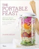 The Portable Feast - Creative Meals for Work and Play (Hardcover) - Jeanne Kelley Photo